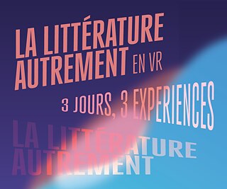 La littérature en VR: 3 jours, 3 expériences ! carré