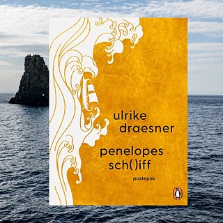 Ulrike Draesner. Penelopes Sch()iff