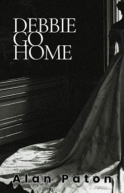 Book cover for “Debbie Go Home” by Alan Paton, featuring a dark, monochrome image of a long gown displayed near a window.