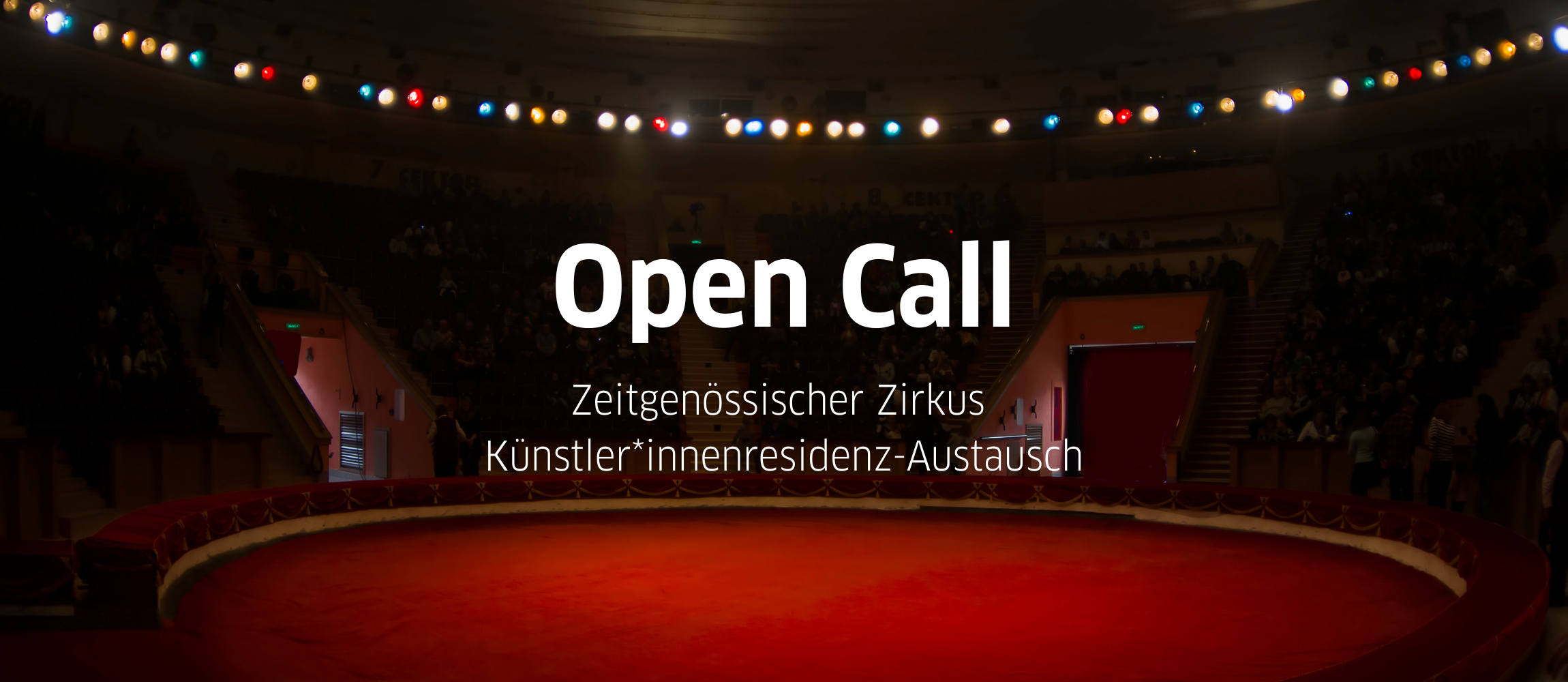 Open Call_Zirkus_quer