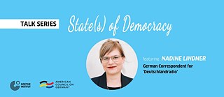 State(s) of Democracy mit Nadine Lindner