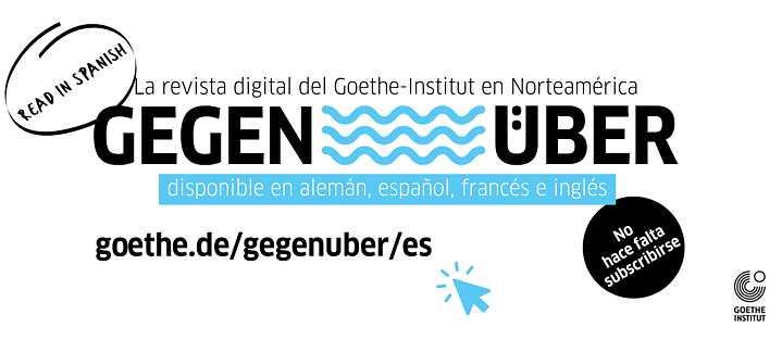 on goethe.de/gegenuber/es you can read GEGENÜBER Articles in Spanish