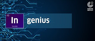 Grafik mit blauem Platinenmuster, dem Wort „Ingenius“ im Stil eines Elements und dem Logo des Goethe-Instituts auf dunklem Hintergrund.