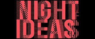 Graphic logo for The Night of Ideas 2026 featuring the words “Night Ideas” in large red letters on a black background. The typography includes a mix of patterns and graphic textures.
