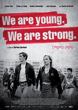 Poster for the film, "We are young. We are strong."