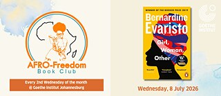 Web banner for the AFRO-Freedom Book Club announcing the July 2026 selection: AFRO-Freedom Book Club Meet-up July 2026 book selection: Girl, Woman, Other by Bernardine Evaristo