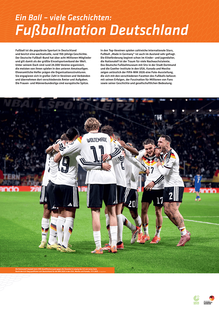 Die Ausstellung eröffnet Interessierten vielfältige Perspektiven auf die deutsche Fußballkultur – von historischen Erfolgen über prägende Persönlichkeiten bis hin zu aktuellen Entwicklungen im Männer- und Frauenfußball.