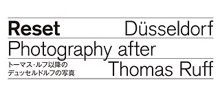 Text: Reset. Düsseldorf Photography after Thomas Ruff
