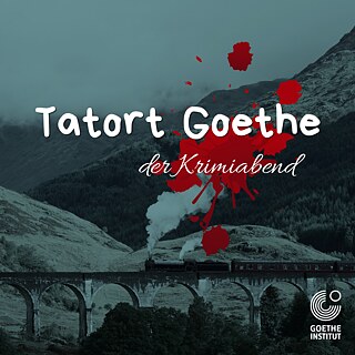 Schwarzer Hintergrund mit roten Blutspritzern, weißer Schrift „Tatort Goethe – der Krimiabend“ und kleinem orangefarbenem Logo unten links.