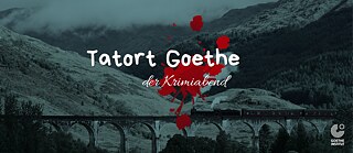 Schwarzer Hintergrund mit roten Blutspritzern, weißer Schrift „Tatort Goethe – der Krimiabend“ und kleinem orangefarbenem Logo unten links.
