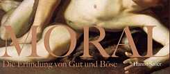 „Moral. Die Erfindung von Gut und Böse“ (2023) von Dr. Hanno Suaer