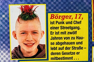Caption reads: Börger 17, is a punk and Chief of a streetgang. he ran away from home at age 12 and lives on the street - where he makes the rules...