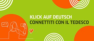 Graphik in Grün/Orange mit zweisprachigem Schriftzug Klick auf Deutsch / Connettiti con il tedesco