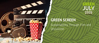 Veranstaltungsgrafik für „Grüne Leinwand l Green Screen“. Zu sehen sind eine Filmklappe, eine Filmrolle, ein Eimer Popcorn und verstreutes Popcorn. Rechts stehen der Titel „Green Screen“ und der Untertitel „Nachhaltigkeit durch Film und Austausch“. Das Motiv lädt zu einem Filmabend mit anschließender Diskussion über Nachhaltigkeit ein. 