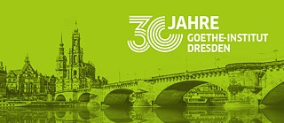 30 Jahre Goethe-Institut Dresden