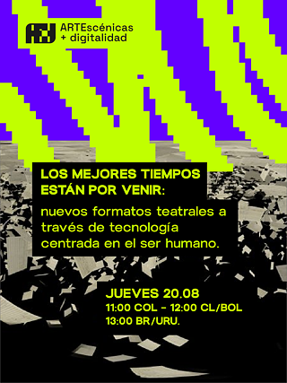 Los mejores tiempos están por venir: nuevos formatos teatrales
