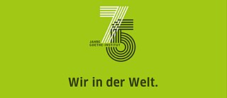 75 Jahre Goethe-Institut