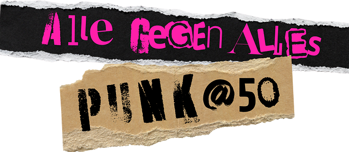 Banner Image "Alle gegen Alles - Punk at 50"
