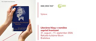 Zwei Hände halten das Buch Malina von Ingeborg Bachmann. Rechts daneben informiert ein Plakat über die Ausstellung Literarische Stimmen auf Deutsch über Grenzen hinweg, die vom 31. August bis 11. September 2026 in Bratislava stattfindet.
