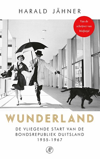 Harald Jähner: Wunderland