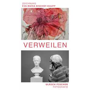 Ausstellung & Vernissage: VERWEILEN