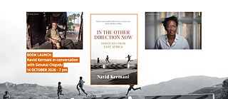 Das Bild zeigt das Cover von Navid Kermanis Buch ""In the Other Direction Now. Dispatches from East Africa".