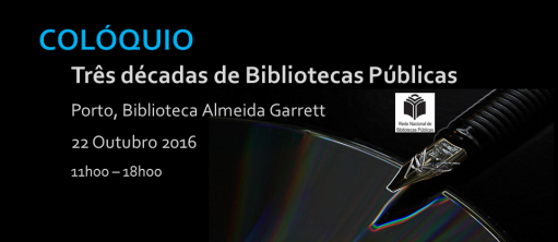 Colóquio BAD - Três décadas de Bibliotecas Públicas