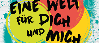 Eine Welt für dich und mich