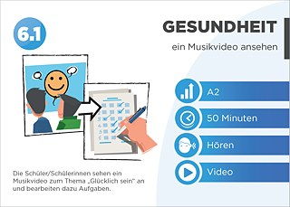 EDDU | Gesundheit: Ein Musikvideo ansehen  | Die Schüler/Schülerinnen sehen ein Musikvideo zum Thema „Glücklich sein" an und bearbeiten dazu Aufgaben.
