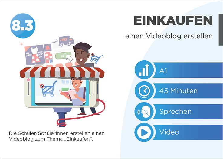 EDDU | Einkaufen: einen Videoblog erstellen | Die Schüler/Schülerinnen erstellen einen   Videoblog zum Thema „Einkaufen“.
