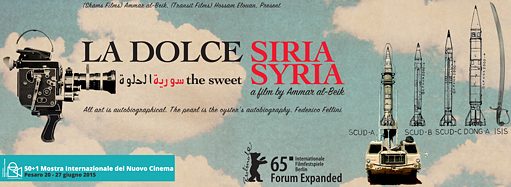 La Dolce Syria - A Film by Ammar al-Beik
