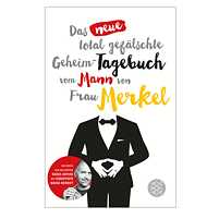 Das neue total gefälschte Geheim-Tagebuch vom Mann von Frau Merkel