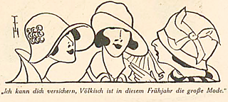 „Ich kann dich versichern, Völkisch ist in diesem Frühjahr die große Mode.“