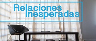 Relaciones Inesperadas