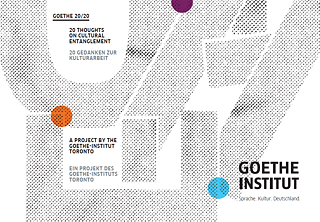 Goethe 20/20 Title © © Goethe-Institut Toronto 2019 Goethe 20/20 Title