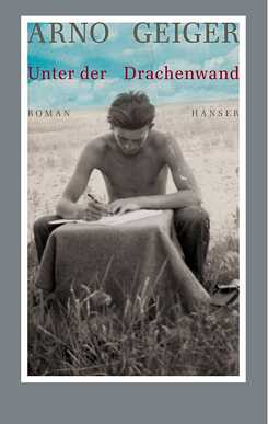 Cover "Unter der Drachenwand" von Arno Geiger