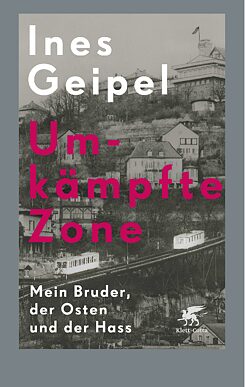 Buchcover "Umkämpfet Zone" von Ines Geipel