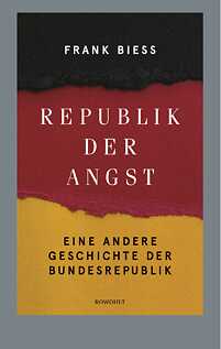 Republik der Angst von Frank Bless