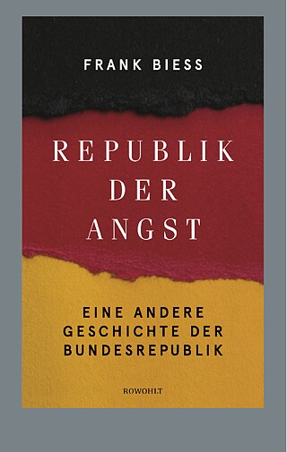 Republik der Angst von Frank Bless © © Rohwolt Verlag GmbH, März 2019 Republik der Angst von Frank Bless