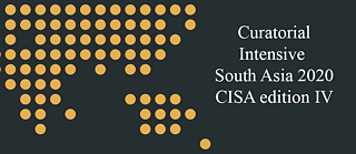Curatorial Intensive South Asia 2020 - CISA edition IV &copy; © CISA logo Curatorial Intensive South Asia 2020 - CISA edition IV