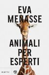 E. Menasse, ANIMALI PER ESPERTI