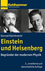 Einstein und Heisenberg &copy; © Konrad Kleinknecht Einstein und Heisenberg