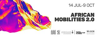 African Mobilities exhibition 14.7.-9.10.2020