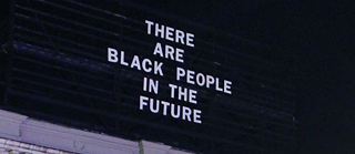 Werbeplakat mit dem Text: There are Black People in the Future