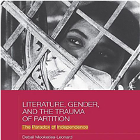 Literature, Gender, and the Trauma of Partition