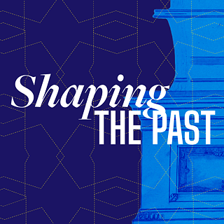 Shaping the past