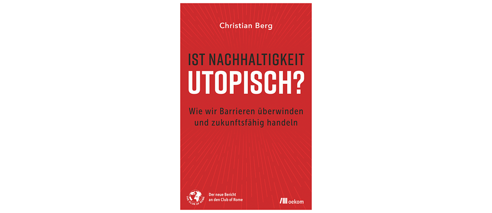 Buchcover „Ist Nachhaltigkeit utopisch?“ 