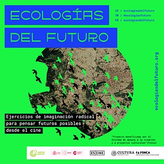Ecologías del Futuro