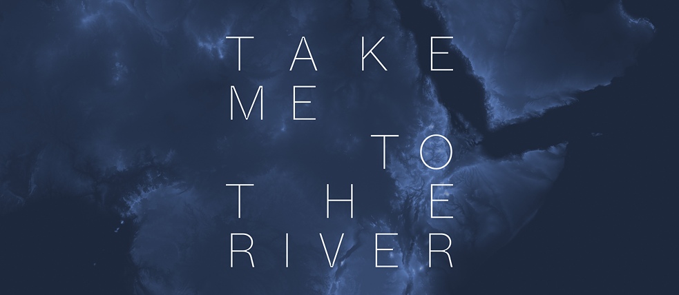 Take Me to the River 