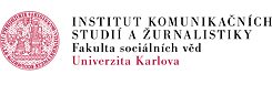 Institut komunikačních studií a žurnalistiky Fakulty sociálních věd Univerzity Karlovy